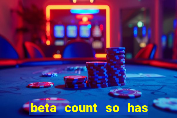 beta count so has changed pt br